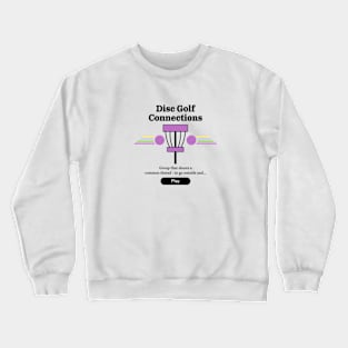 Disc Golf Connection Crewneck Sweatshirt